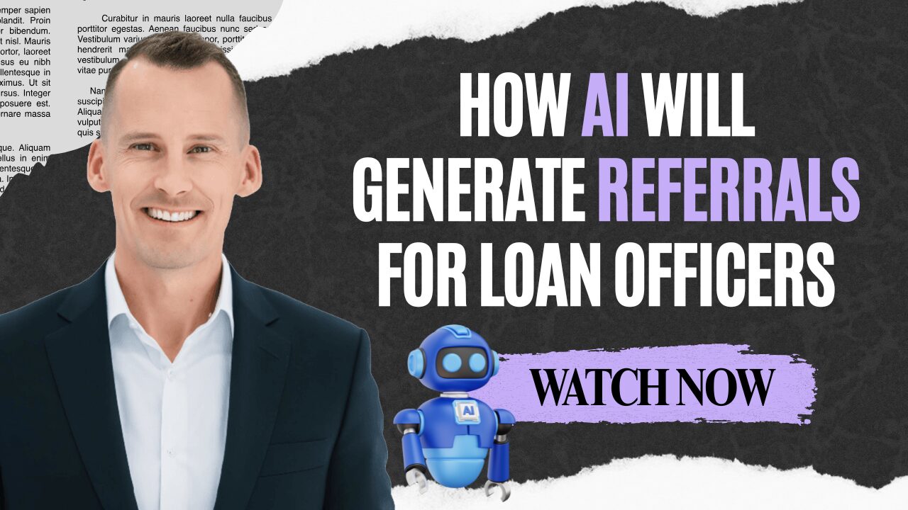 ChatGPT 101 for Loan Officers: Why AI Referrals Are the Next Big Shift in Mortgage Marketing