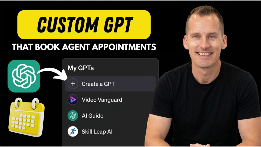 How to Use Custom GPTs to Book Appointments with Top Producing Real Estate Agents