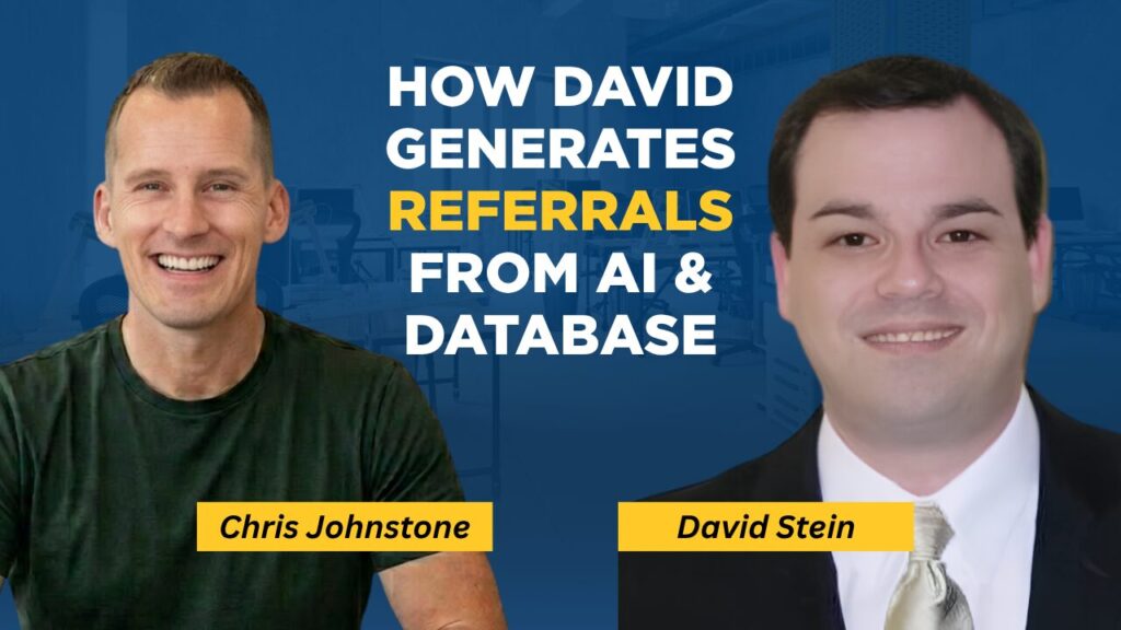 How David Stein Generates Mortgage Referrals From AI, Plumbers & Past Clients