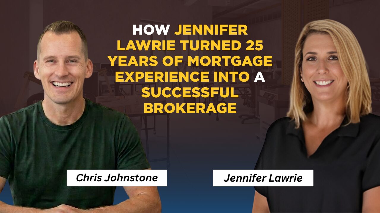 How Jennifer Lawrie Turned 25 Years of Mortgage Experience Into a Successful Brokerage